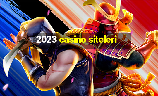 2023 casino siteleri