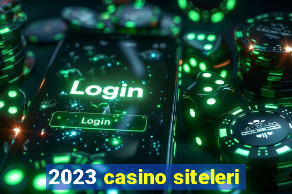 2023 casino siteleri