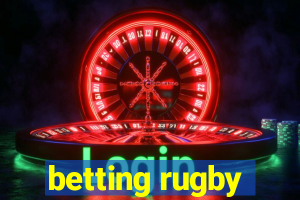 betting rugby