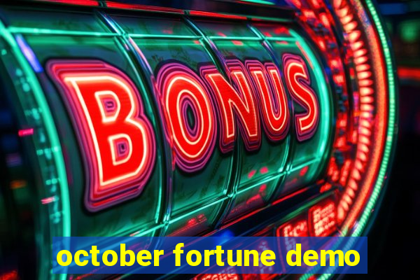 october fortune demo