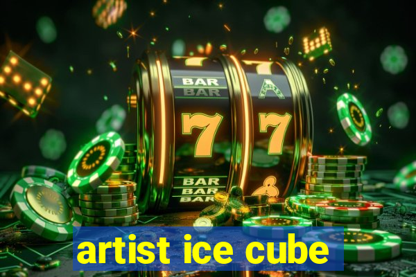 artist ice cube