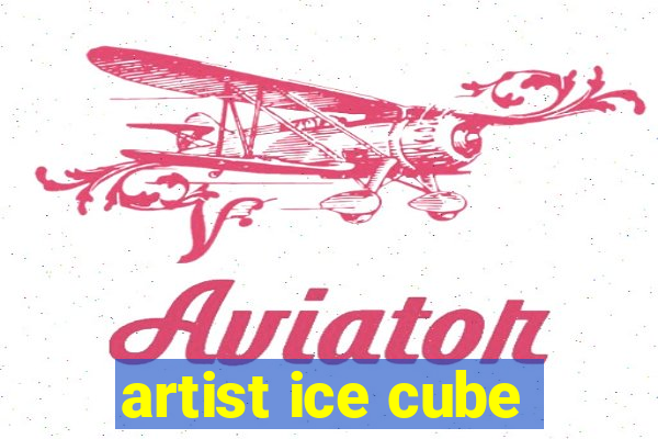 artist ice cube