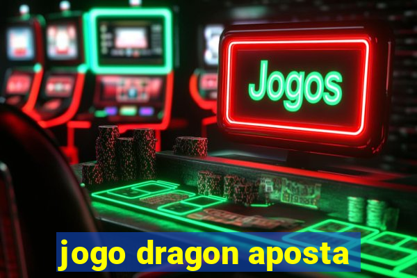 jogo dragon aposta