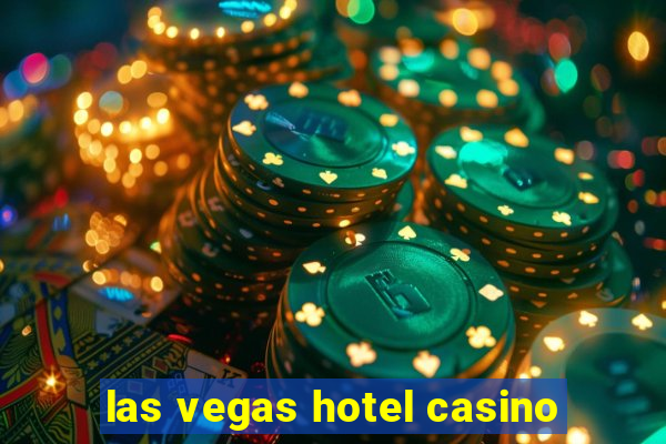 las vegas hotel casino