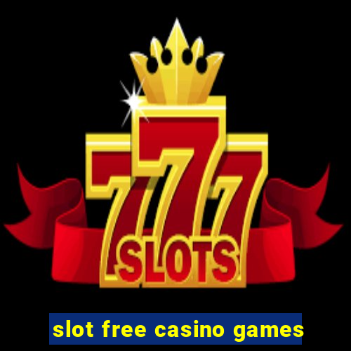 slot free casino games