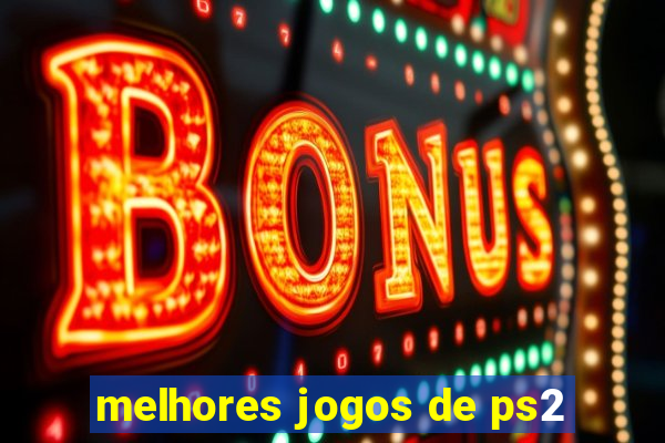 melhores jogos de ps2