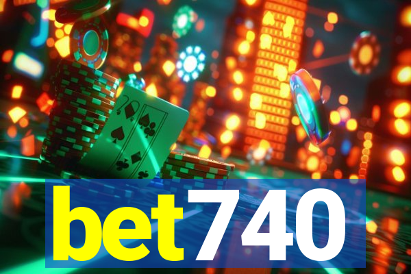 bet740