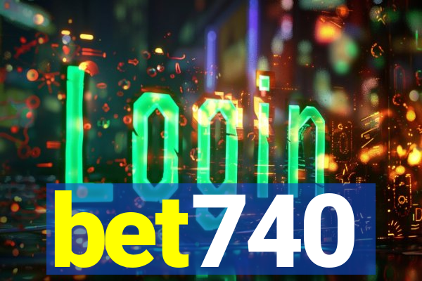 bet740