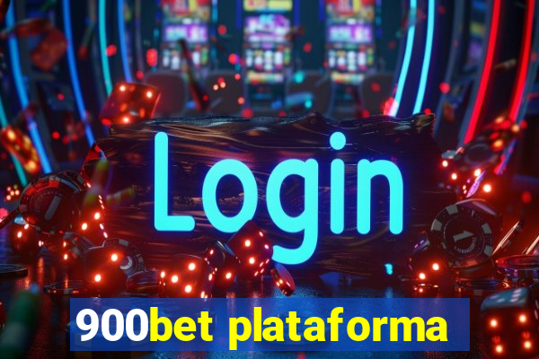 900bet plataforma