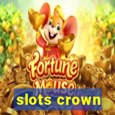 slots crown