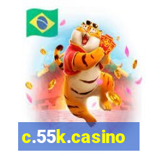 c.55k.casino