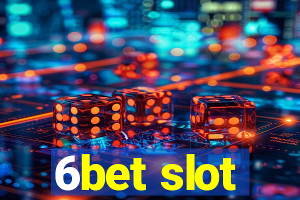 6bet slot