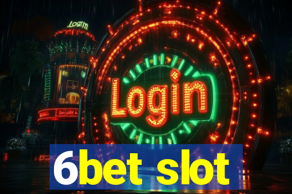 6bet slot