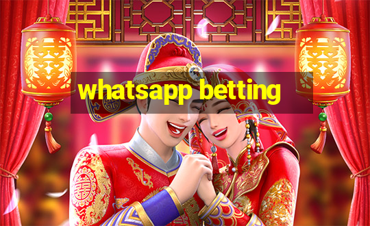 whatsapp betting