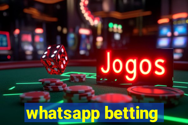 whatsapp betting