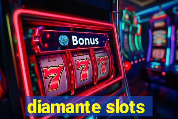 diamante slots