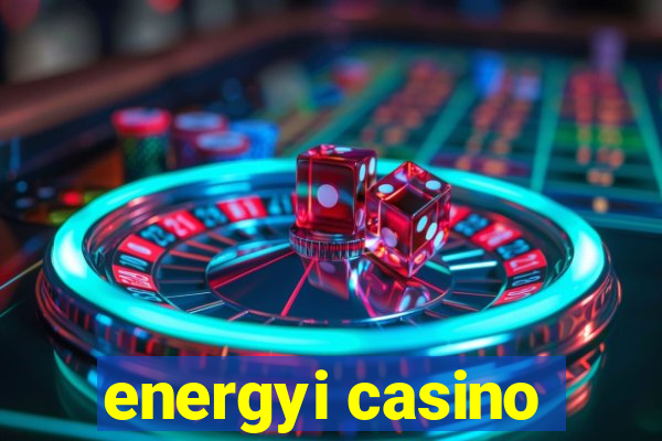 energyi casino