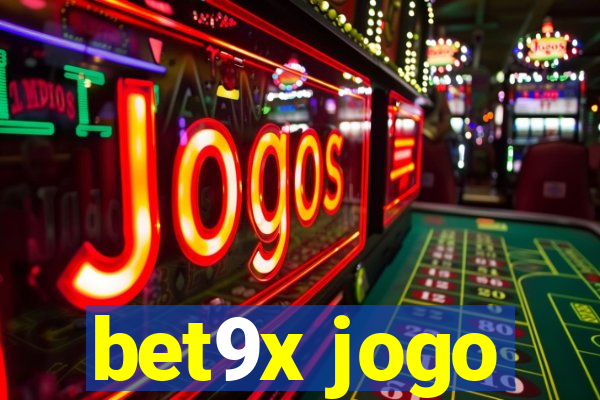 bet9x jogo