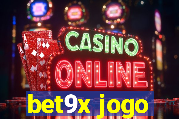 bet9x jogo