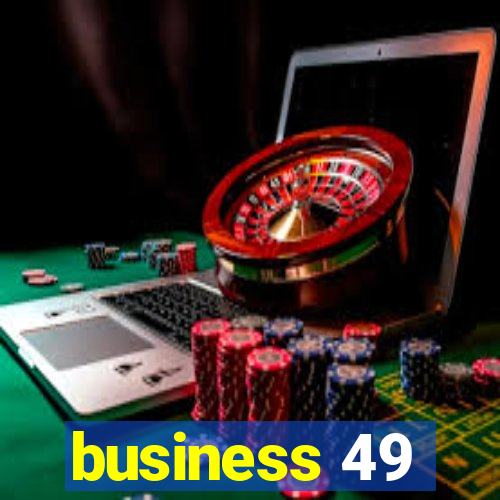 business 49