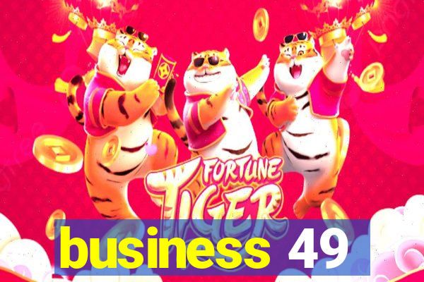 business 49