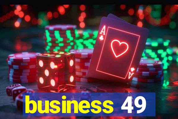 business 49