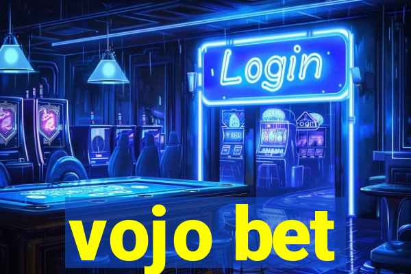 vojo bet