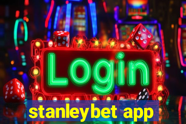 stanleybet app