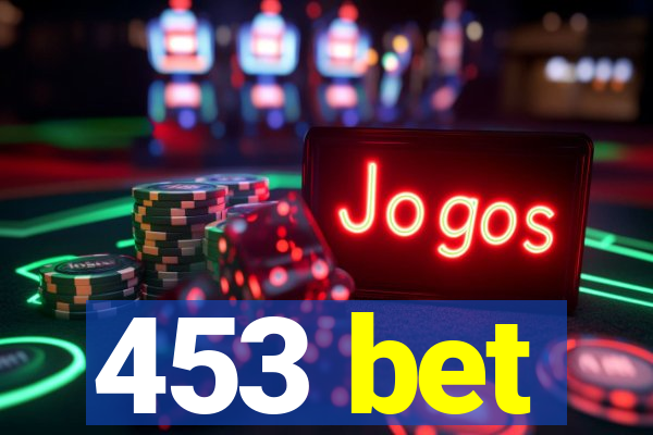 453 bet