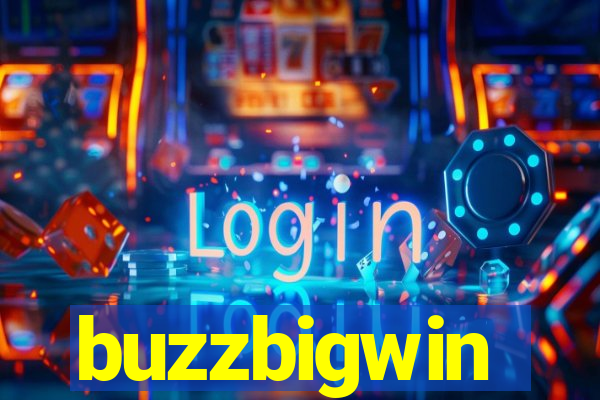 buzzbigwin