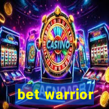 bet warrior