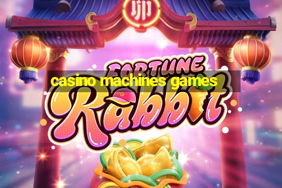 casino machines games