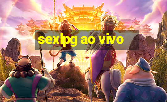 sexlpg ao vivo