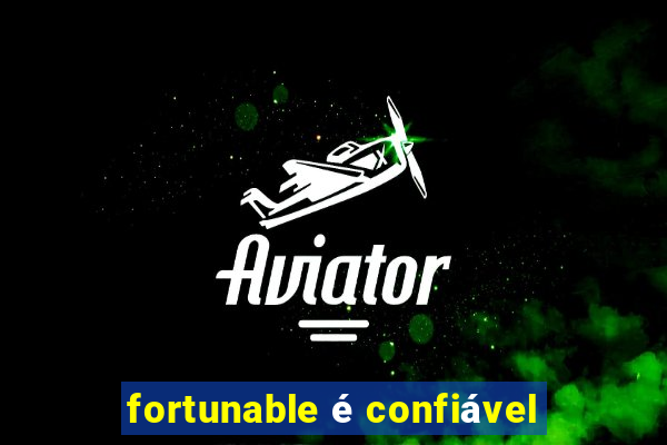 fortunable é confiável