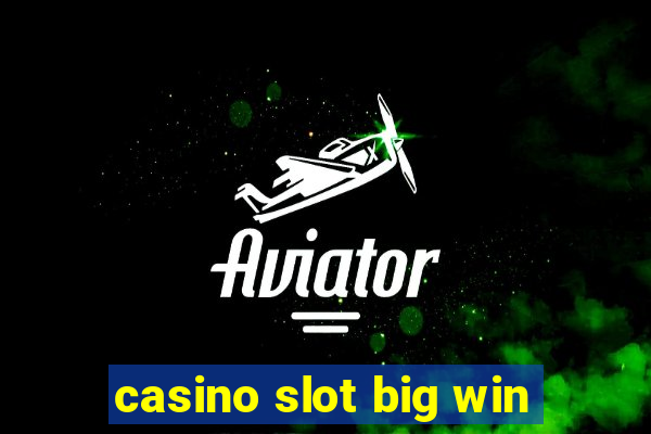 casino slot big win