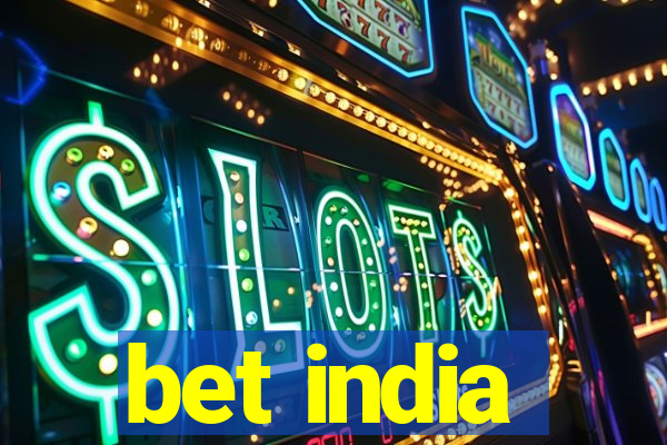 bet india