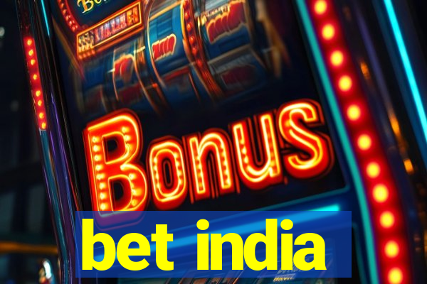 bet india