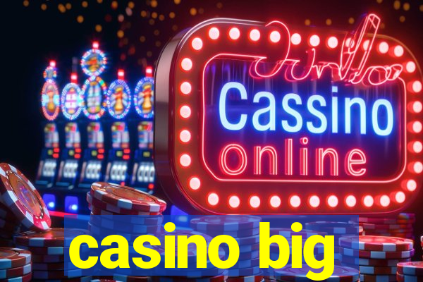 casino big