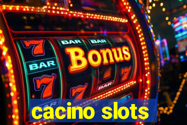 cacino slots