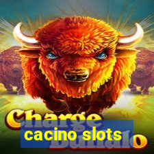 cacino slots