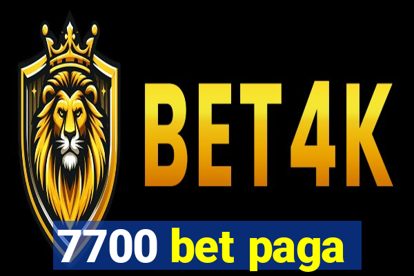 7700 bet paga