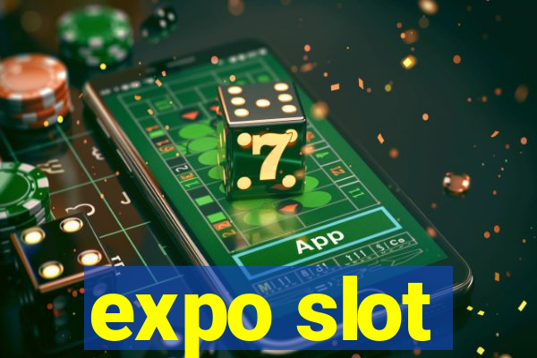 expo slot