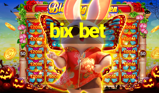 bix bet