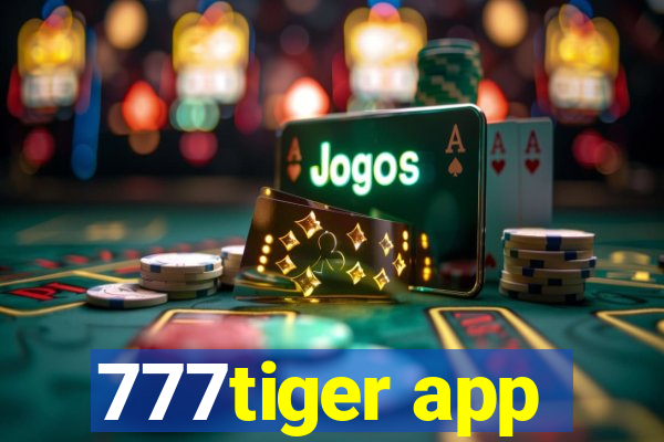 777tiger app