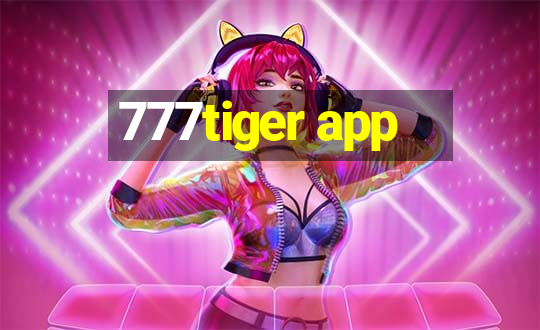 777tiger app