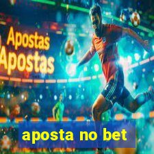 aposta no bet