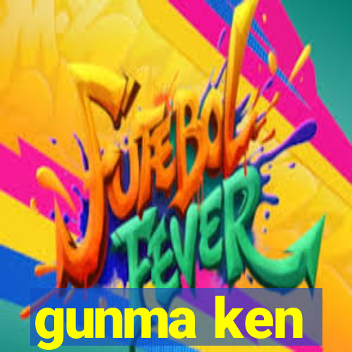 gunma ken