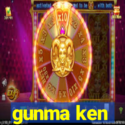 gunma ken