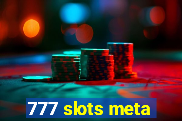 777 slots meta