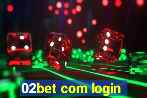 02bet com login